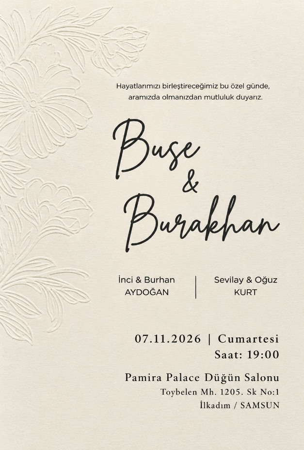 Buse & Burakhan düğün davetiyesi — 07.11.2026 Cumartesi, saat 19:00, Pamira Palace Düğün Salonu, Toybelen Mh. 1205. Sk No:1, İlkadım / Samsun. İnci & Burhan Aydoğan, Sevilay & Oğuz Kurt.